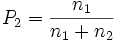 P_2= \frac{n_1}{n_1+n_2}