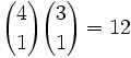 {4 \choose 1}{3 \choose 1} = 12