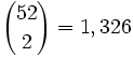 {52 \choose 2} = 1,326