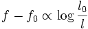 f-f_0 \propto \log \frac{l_0}{l}