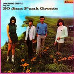 20 Jazz Funk Greats by Throbbing Gristle