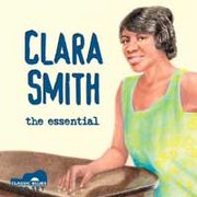 Clara Smith was one of the most popular of the classic female blues artists.