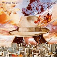 Heavy Weather (1978) was the most popular album of Joe Zawinul's and Wayne Shorter's fusion band, Weather Report.