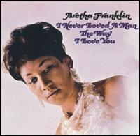 Aretha Franklin's 1967 album I Never Loved a Man the Way I Love You is considered one of the most important soul recordings of the 1960s, and features her biggest hit, "Respect".